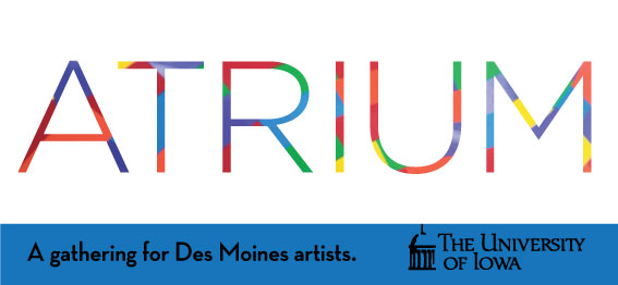 Atrium - A Gathring for Des Moines Artists